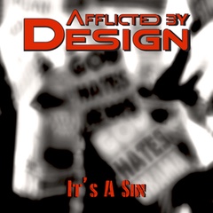 It's A Sin by Afflicted By Design